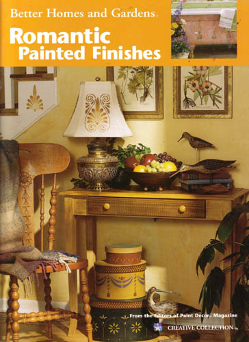 Better Homes and Gardens - Romantic Painted Finishes
