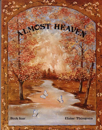 Thompson, Elaine - Almost Heaven Book 4