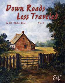 Bayer, Bill 'Ridley' - Down Roads Less Traveled Vol. 4